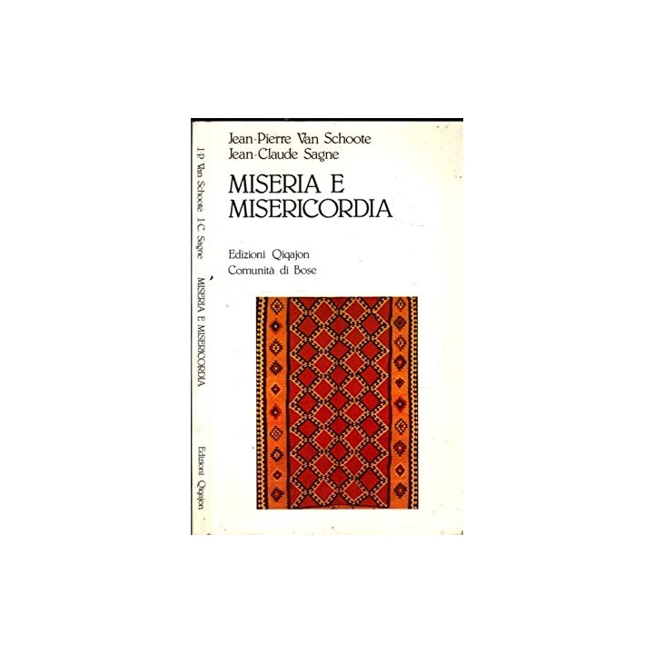 Miseria e misericordia. Perché e come confessarsi oggi